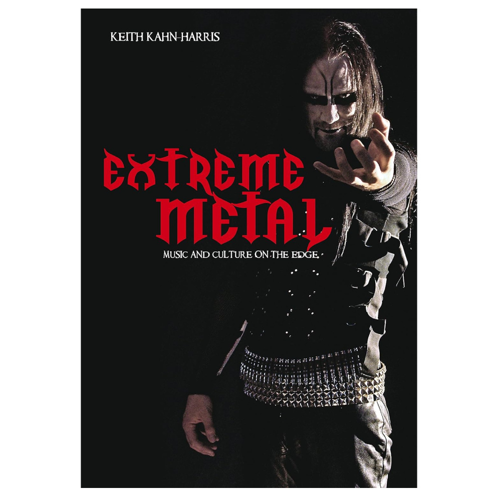 Extreme Metal Music and Culture on the Edge